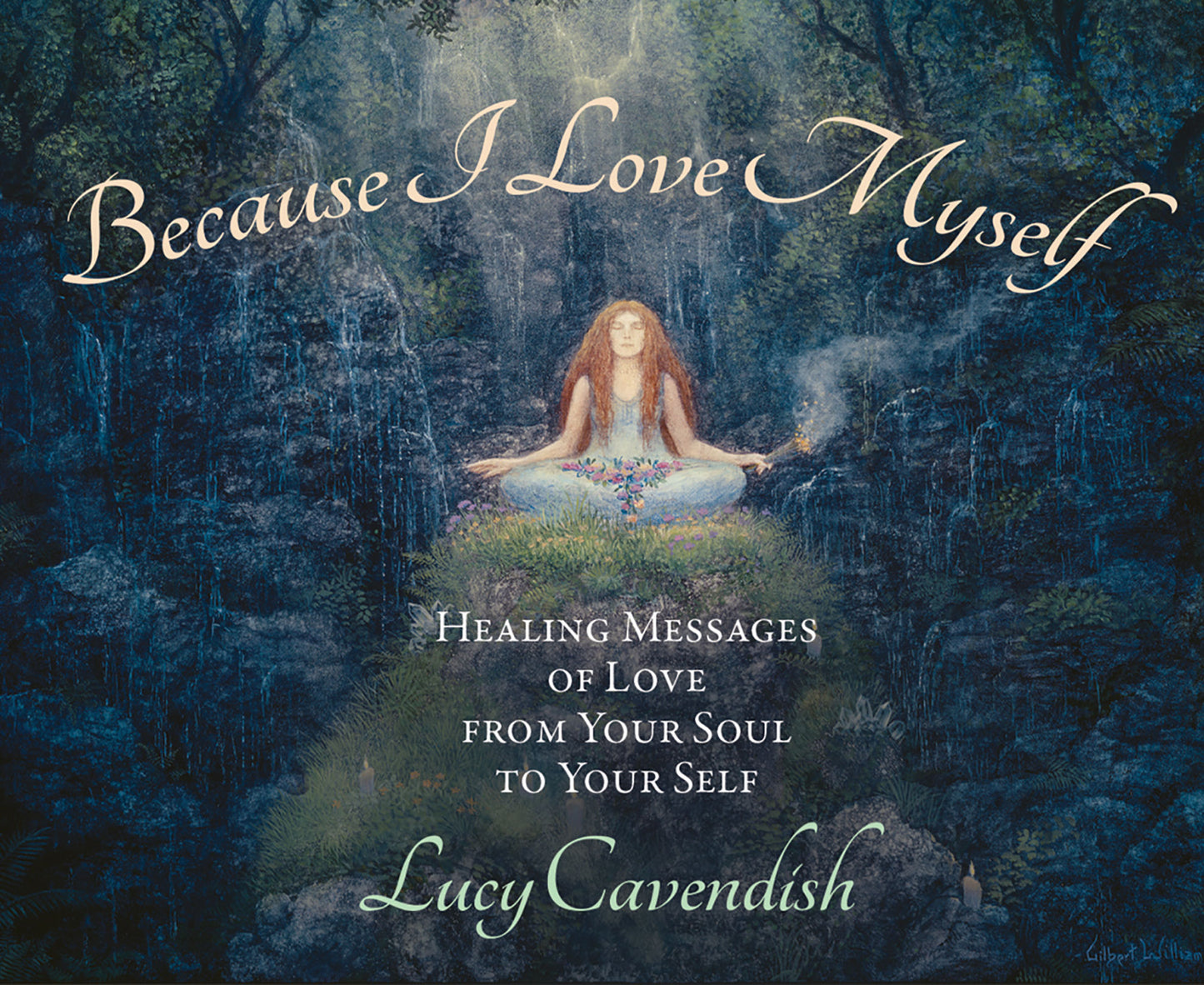 Because I Love Myself: Affirmation Deck by Lucy Cavendish