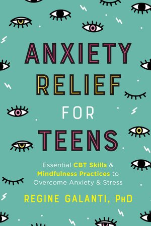 Anxiety Relief for Teens (Book)