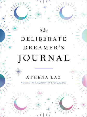 The Deliberate Dreamer's Journal (Book)