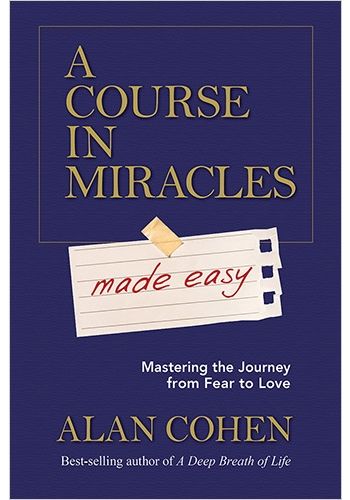 A Course in Miracles Made Easy (Book)