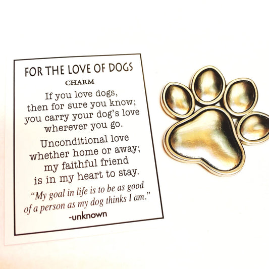 "For the Love of Dogs" Pocket Charm
