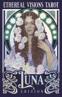 Ethereal Visions Tarot  Luna Editi