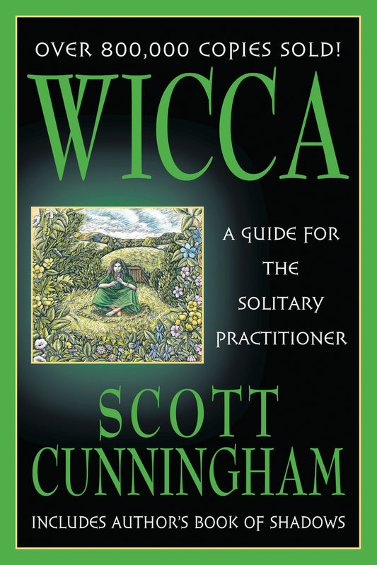 Wicca: A Guide for the Solitary Practitioner (Book)